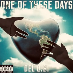 One of These Days (Prod. KysOnnaBeat)