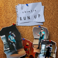 chinkie-Run up