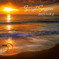 Sunset Sessions 2025 Vol 2