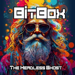 BitBox - The Headless Ghost, released with Hua Hin Records
