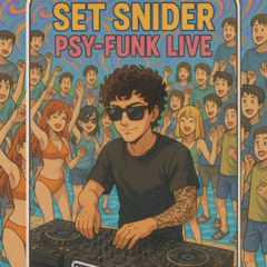 SET SNIDER PSY-FUNK LIVE 100%AUTORAL