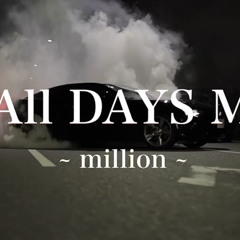 ALL DAYS M.