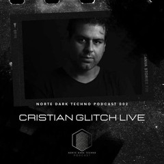 NDT Podcast002 Cristian Glitch Live