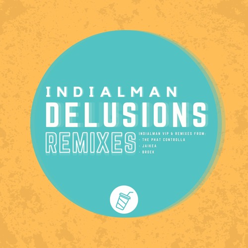 IndiAlman - Delusions (Jaikea Remix)