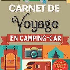 ⬇️ READ EBOOK Carnet de Voyage en Camping-car Full Online