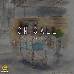 Bryan Bonilla Diaz - On Call (Main Theme)