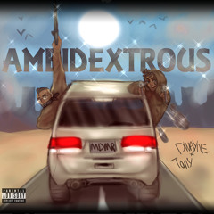 Ambidextrous ft. Wiked