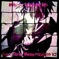 Short Term Memorization V2 (Memorization V6/Self-Insert)