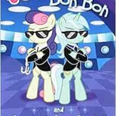 free EBOOK 📝 My Little Pony: Lyra and Bon Bon and the Mares from S.M.I.L.E. (My Litt