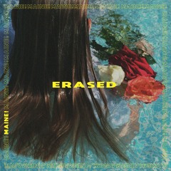 MAINE! - ERASED