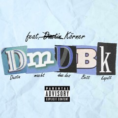 DMDBK (feat. Körner)