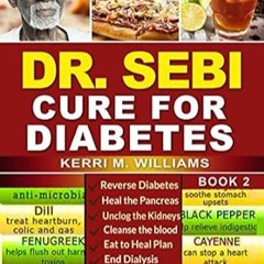 🍞[EPUB & PDF] DR SEBI How to Naturally Unclog the Pancreas Cleanse the Kidneys and B