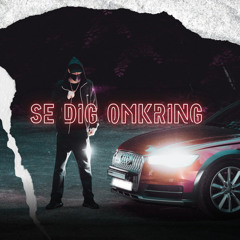 Eazy - SE DIG OMKRING