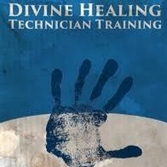 Session 12 | Divine Healing Technician Training 2020