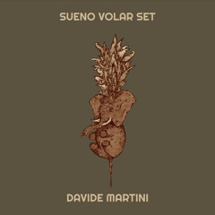 Sueno Volar Davide Martini Live Set