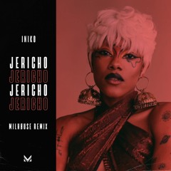Iniko - Jericho (Milhøuse Remix)