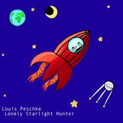 Louis Peschke - Lonely Starlight Hunter - Chilltronic Mix