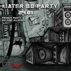 Mater BB Party Mix (29.01.2022)...Free Download!