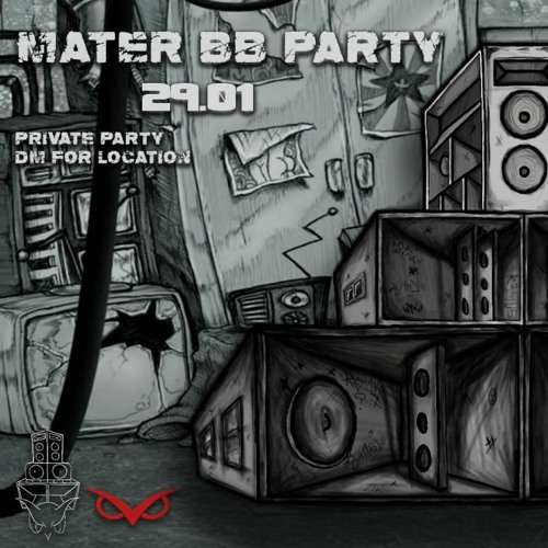Mater BB Party Mix (29.01.2022)...Free Download!