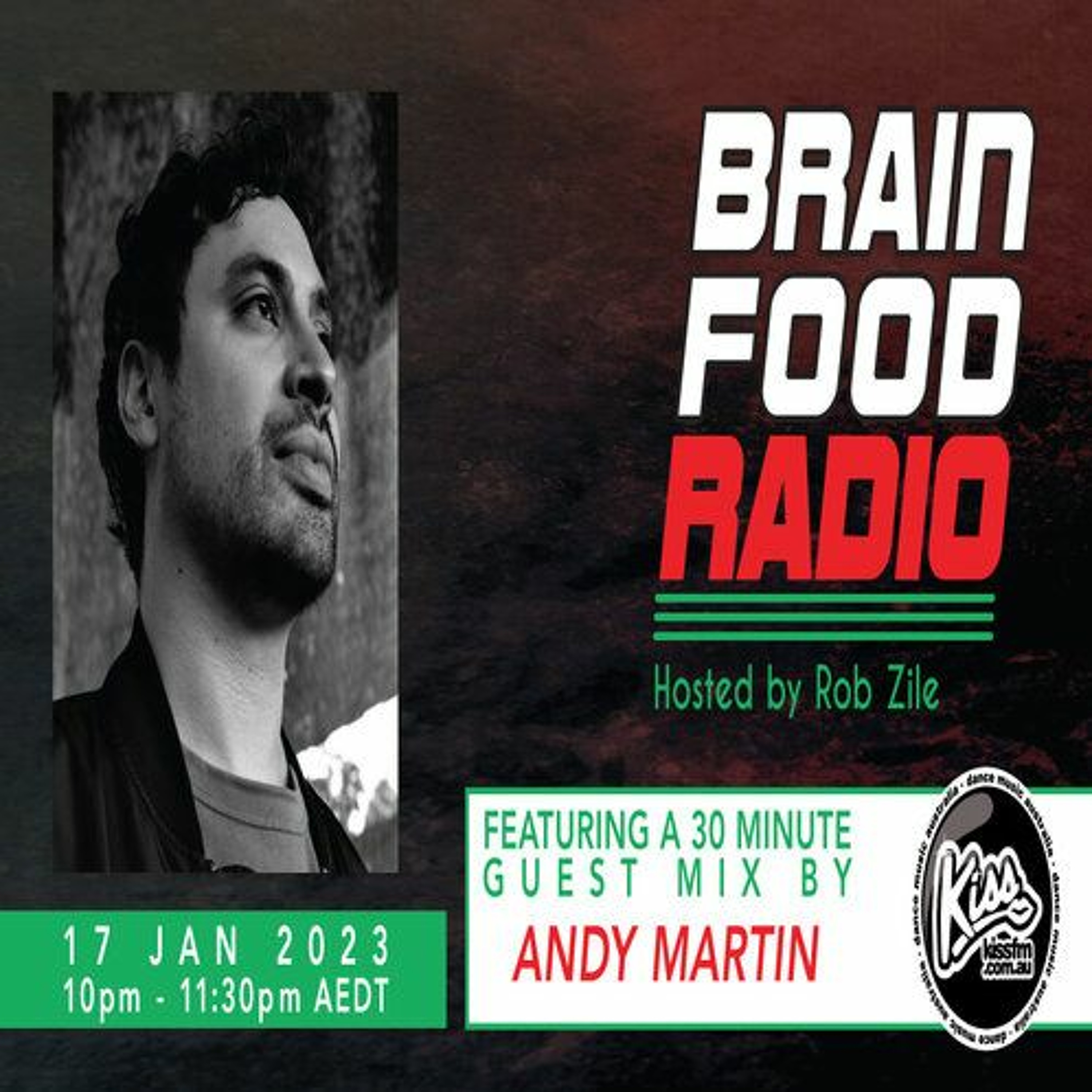 Brain Food Radio - Hosted by Rob Zile - KissFM
