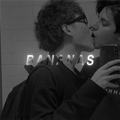 B A N A N A S
