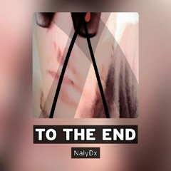 To The End (Prod. By Scandi)