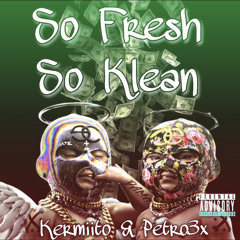 So Fresh So Klean