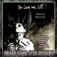 Dark Heart Dystopia: "You Love Me Not" Eerie Edit-(Electro Gothic Industrial Downtempo Haunted Mix).