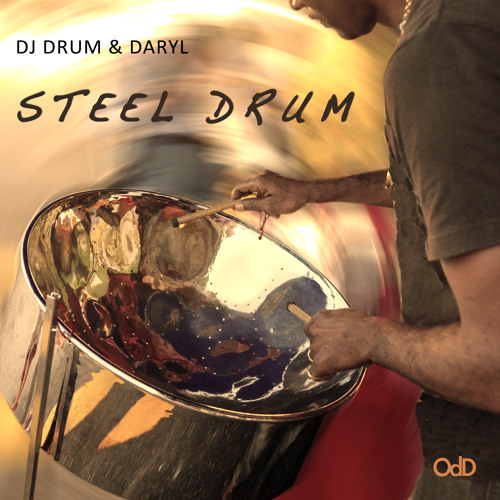 Stream Steel Drum by Dj Drum Listen online for free on SoundCloud