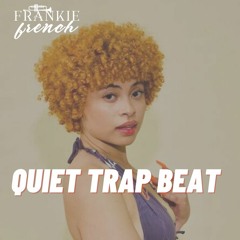 Quiet Trap Beat