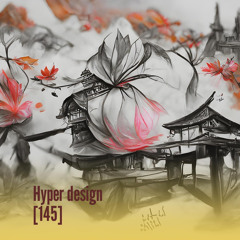 Hyper Design 145 (Live)