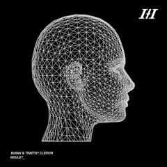 PREMIERE – Buran & Timothy Clerkin – Would? (Insult to Injury)