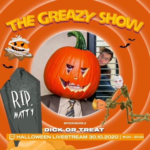 The Greazy Show: Episode 2 (Dick or Treat)
