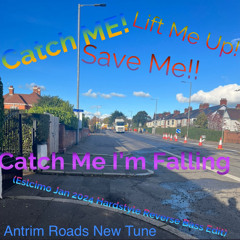 Catch Me Im Falling (Eslcimo Jan 2024 Hardstyle Reverse Bass Edit)