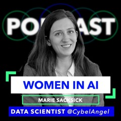 Data Stories Inside - Episode #2 : Women in AI