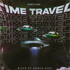 TIME TRAVEL BY JUANJO GARA (CLASICOS)