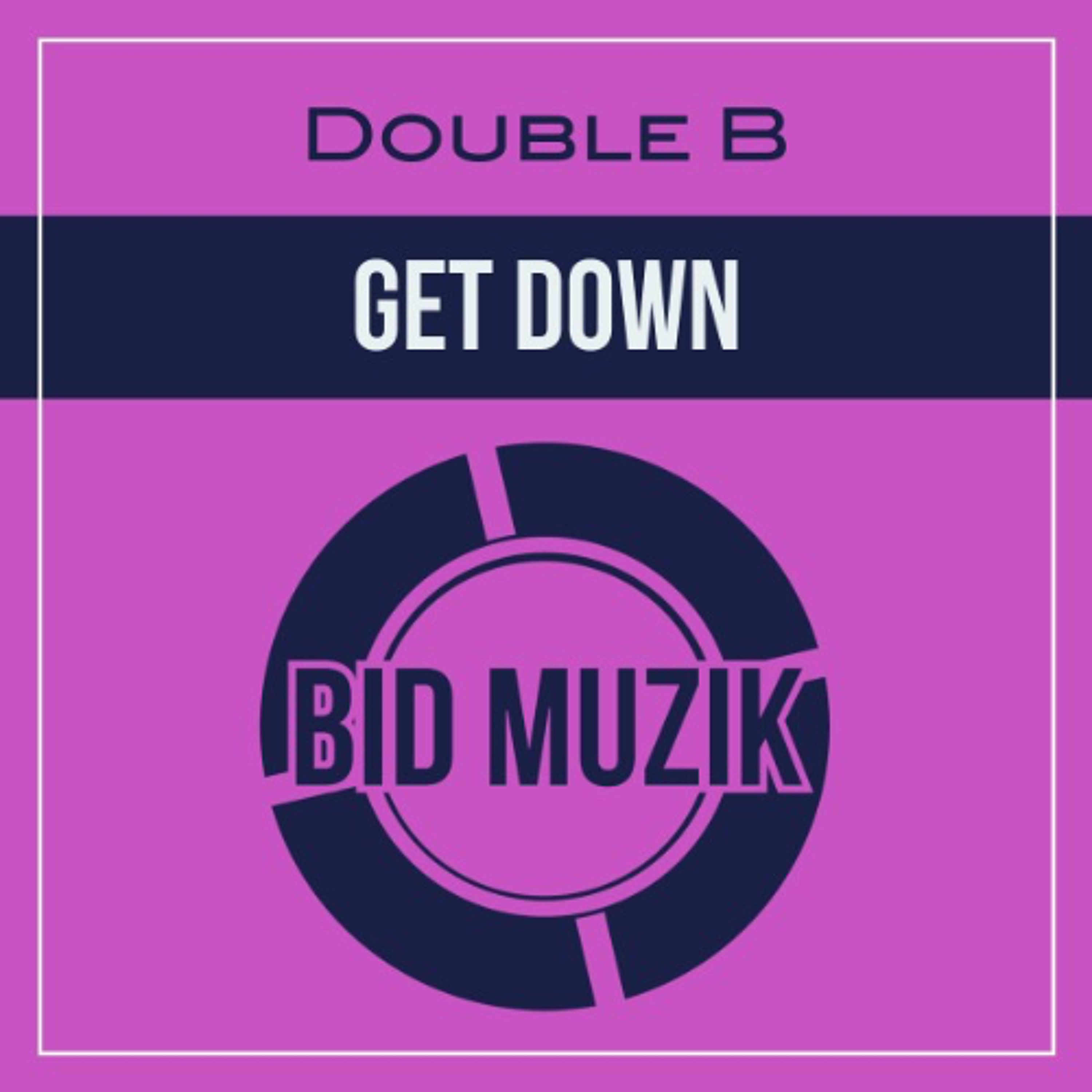 Double B - Get Down episode artwork