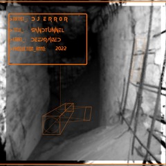 DJ Err0r - Sandtunnel