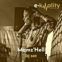 MAMZ'HELL DJ Set for E-Kwality Radio - février 2023