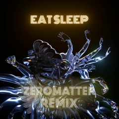 Eat Sleep (Feat. Richard Walters) [zeromatter Remix] - Kx5