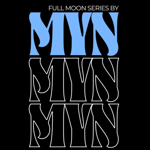 Full moon series by MYN