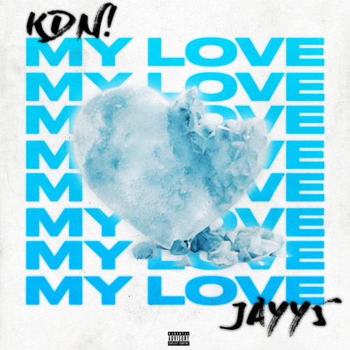 MY LOVE (feat. JAYY5)