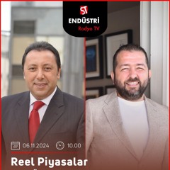 Can Sezen - Çetin Ünsalan ile Reel Piyasalar
