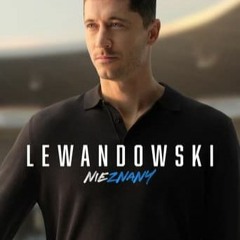 Oglądaj Lewandowski - Nieznany 2023 Cały film online z darmowymi napisami {PL}