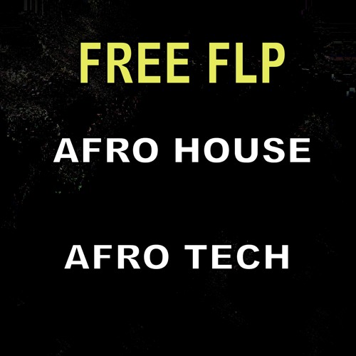 Afro Tech [FREE FLP]