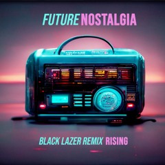 Black Lazer - Rising (REMIX)