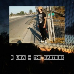 E-Low - EastSide