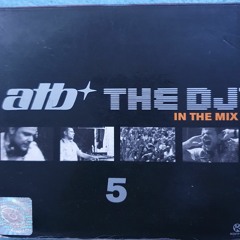 ATB - The DJ 5 In The Mix (Disc 1).m4a