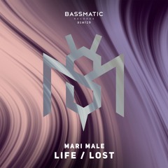 Mari Male - Lost | Bassmatic Records