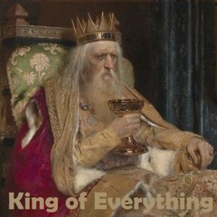 King of Everything